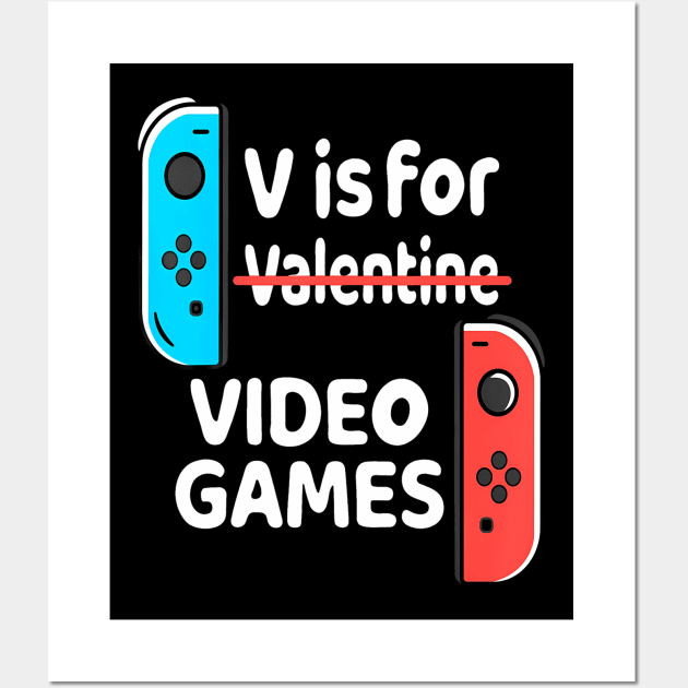 V is for Video Games Valentines Day Gamer Men Teen Boys Wall Art by Cristian Torres